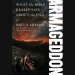 Armageddon: What the Bible Really Says about the End