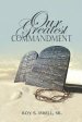 Our Greatest Commandment