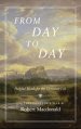 From Day to Day: Helpful Words for the Christian Life: Daily Readings for a Year