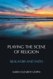 Playing the Scene of Religion: Beauvoir and Faith