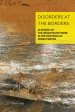 Disorders at the Borders; In Search of the Gesamtkunstwerk in the Paintings of Anselm Kiefer