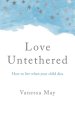 Love Untethered