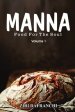 Manna: Food For The Soul  (Volume 1)