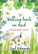 Falling Back on God