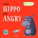 Me And My Feelings Board Book - When Hippo Gets Angry