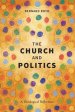 The Church and Politics: A Theological Reflection