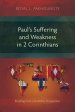 Paul's Suffering and Weakness in 2 Corinthians: Reading from a Disability Perspective