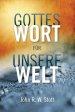 Gottes Wort Fur Unsere Welt