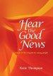 Hear the Good News