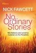 No Ordinary Stories