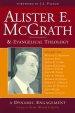 Alistair E. McGrath and Evangelical Theology