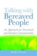 Talking With Bereaved People