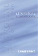 Liturgical Hymns Old and New Large print