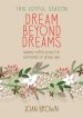 Dream Beyond Dreams