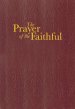 Prayer Of The Faithful Priest And Reader's Edition