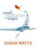 Cool Meditations For Organ