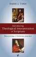 Introducing Theological Interpretation of Scripture