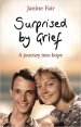 Surprised by Grief