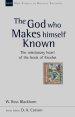 The God Who Makes Himself Known