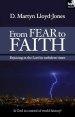 From Fear to Faith