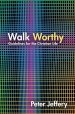 Walk Worthy 