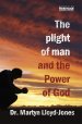 Plight of Man and the Power of God