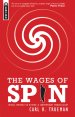 The Wages of Spin