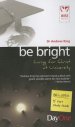 Be Bright