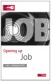 Opening Up Job