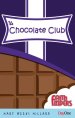 The Chocolate Club