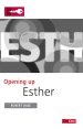 Opening Up Esther