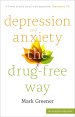 Depression and Anxiety the Drug-Free Way