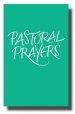 Pastoral Prayers