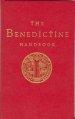 The Benedictine Handbook