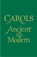 Carols Ancient and Modern: Words Edition