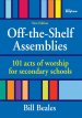 Off-the-Shelf Assemblies