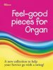 Feel Good Pieces For Organ