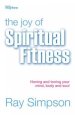 The Joy of Spiritual Fitness