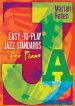 Easy-To-Play Jazz Standards For Piano - Marian Hellen