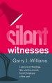 Silent Witnesses