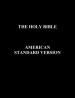 The Holy Bible: American Standard Version