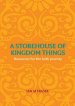 Storehouse Of Kingdom Things