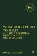 What Does Eve Do to Help? and Other Readerly Questions to the Old Testament