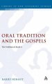 Oral Tradition and the Gospels