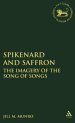 Spikenard and Saffron