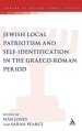 Jewish Local Patriotism and Self-Identification in the Graeco-Roman Period