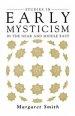 Studies in Early Mysticism in the Near and Middle East