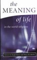 The Meaning of Life in the World Religions