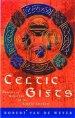 Celtic Gifts: Orders of Ministry in the Celtic Church