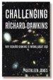 Challenging Richard Dawkins